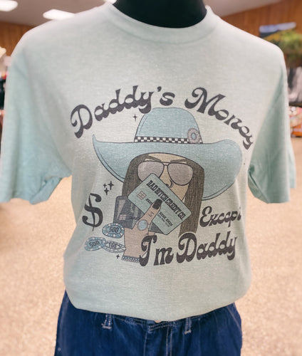 Daddy's Money Tee